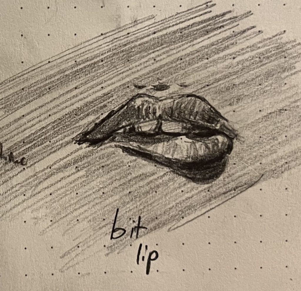 Pencil sketch of a close-up of a woman's mouth; she's biting the corner of her lower lip.
