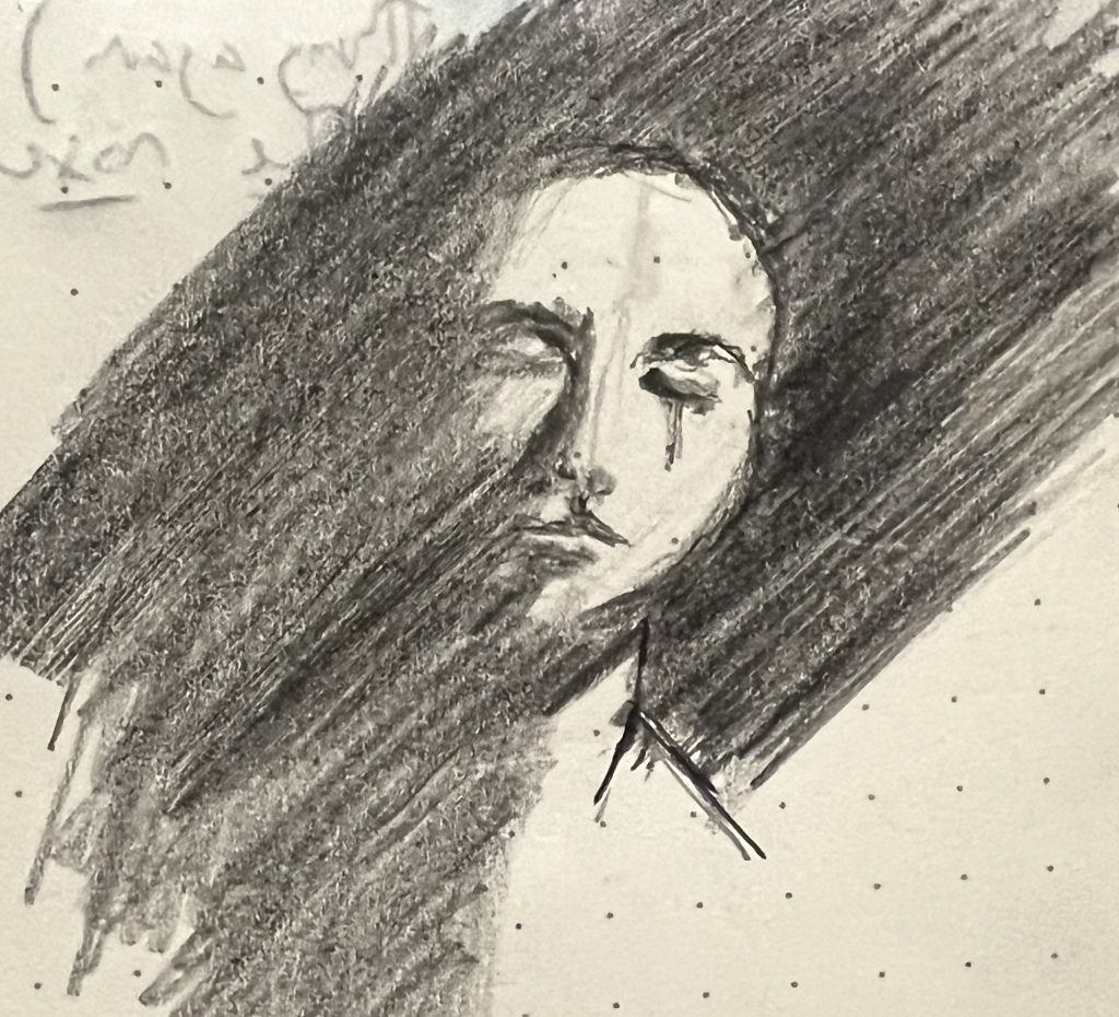 A pencil sketch of a young woman looming out of the darkness.